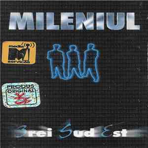 3rei Sud Est - Mileniul III download free