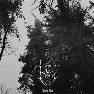 A Forest - Worn Out download free