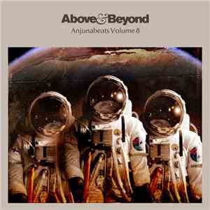 Above & Beyond - Anjunabeats Volume 8 download free