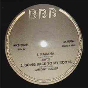 Airto / Lamont Dozier / E.W.F. / Kongas - Paranà / Going Back To My Roots / Kalimba Tree / Anikana-O download free