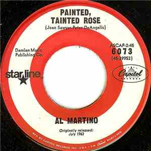 Al Martino - Painted, Tainted Rose / Living A Lie download free