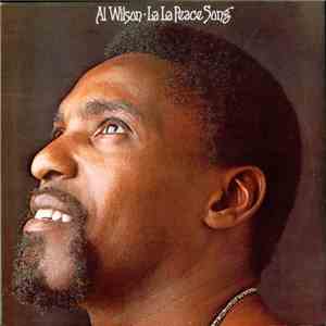 Al Wilson - La La Peace Song download free