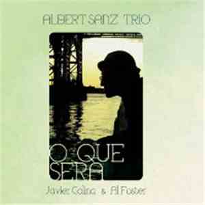 Albert Sanz Trio - O Que Será download free