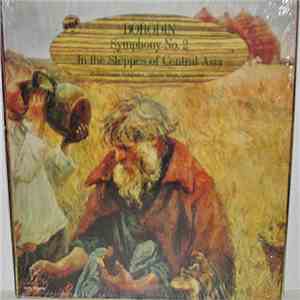 Alexander Borodin / Othmar F. M. Mága, Philharmonia Hungarica - Symphony No.2 - In The Steppes Of Central Asia download free