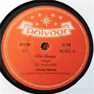 Alfred Hause M.S. Radio-Tango-Orchester Hamburg - Olè Guapa / A Media Luz download free