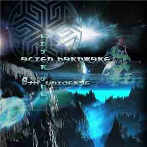 Alien Hardware - Enter The 8th Universe download free