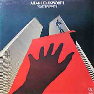Allan Holdsworth - Velvet Darkness download free