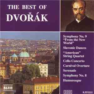 Antonín Dvořák - The Best Of Dvořák download free