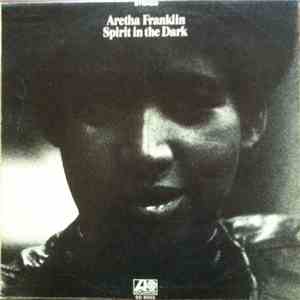 Aretha Franklin - Spirit In The Dark download free