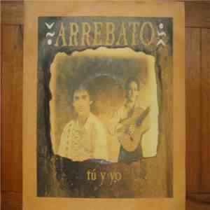 Arrebato  - Tú Y Yo download free