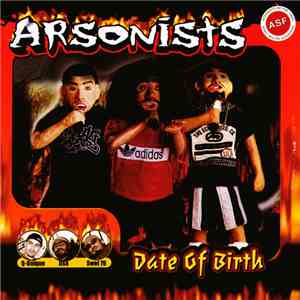 Arsonists - Date Of Birth download free