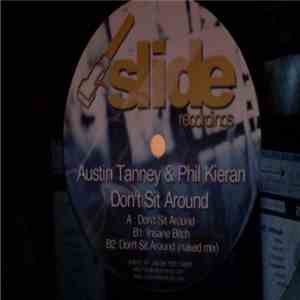 Austin Tanney & Phil Kieran - Don't Sit Around download free