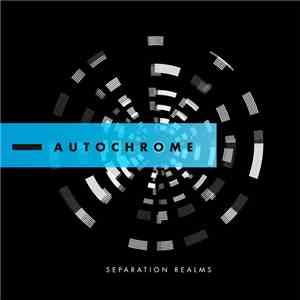 Autochrome - Separation Realms download free
