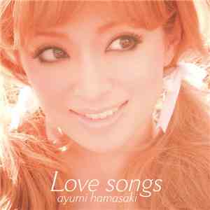 Ayumi Hamasaki - Love Songs download free