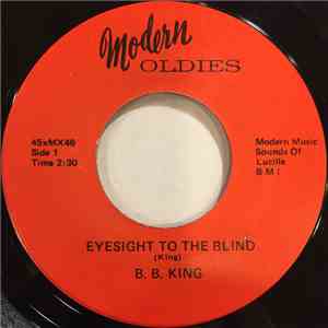 B.B. King - Eyesight To The Blind / Blues Stay Away download free