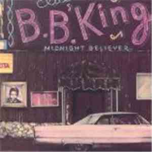 B.B. King - Midnight Believer download free