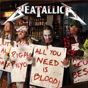 Beatallica - All You Need Is Blood download free