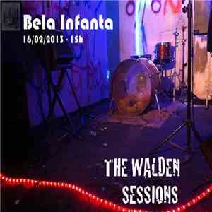 Bela Infanta - Walden Sessions - 16/02/2013 download free