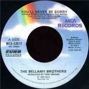 Bellamy Brothers, The - You'll Never Be Sorry / Hillbilly Hell download free