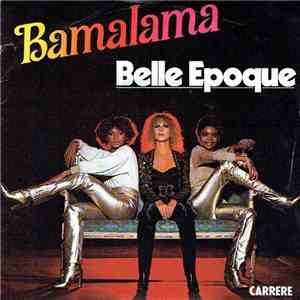 Belle Epoque - Bamalama download free