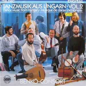 Benkö Consort - Tanzmusik Aus Ungarn Vol. 2 download free