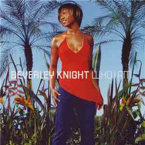 Beverley Knight - Who I Am download free