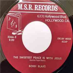 Bill Joy, Bobbi Blake - Crossing Life's Sea / The Sweetest Peace Is With Jesus download free