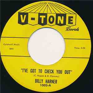 Billy Harner - I've Got To Check You Out download free
