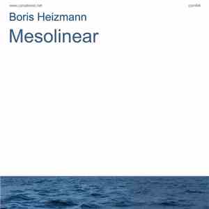 Boris Heizmann - Mesolinear download free