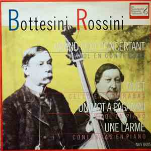 Bottesini / Rossini, Salvatore Accardo, I Musici - Grand Duo Concertant / Duet, Un Mot A Paganini, Une Larme download free