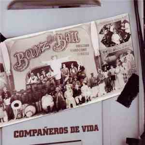 Bounz The Ball - Compañeros De Vida download free