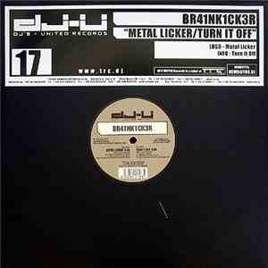 Br41nk1ck3r - Metal Licker / Turn It Off download free