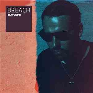 Breach  - DJ-Kicks download free