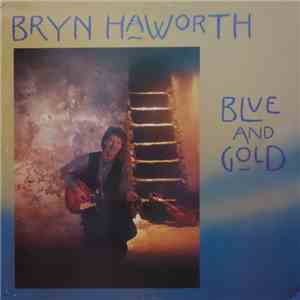 Bryn Haworth - Blue And Gold download free