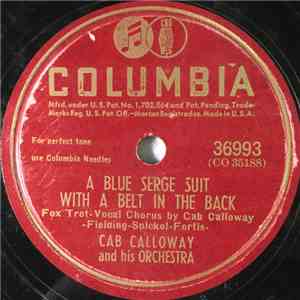 Cab Calloway And His Orchestra - A Blue Serge Suit With A Belt In The Back / Afternoon Moon download free