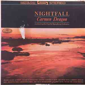 Carmen Dragon, Capitol Symphony Orchestra - Nightfall download free