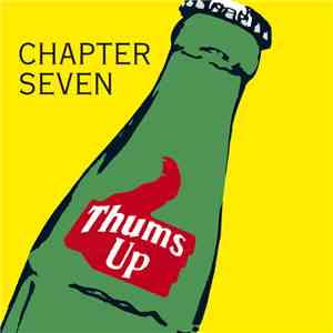 Chapter Seven  - Thums Up download free