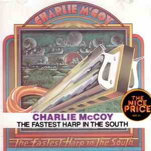 Charlie McCoy - The Fastest Harp In The South download free