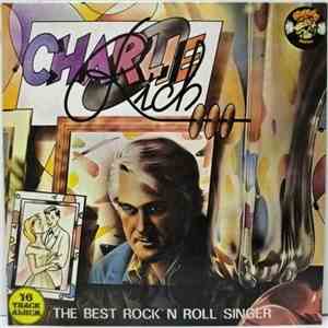 Charlie Rich - The Best Rock 'N Roll Singer download free