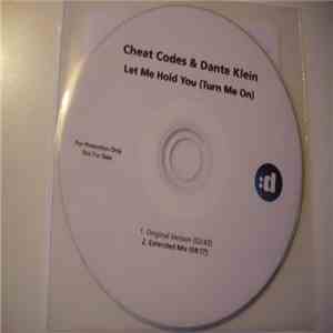 Cheat Codes & Dante Klein - Let Me Hold You (Turn Me On) download free