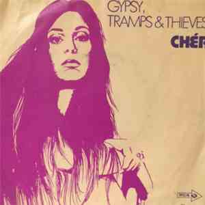 Cher - Gypsy,Tramps & Thieves download free