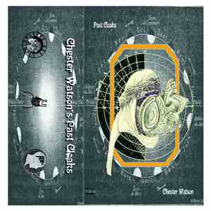 Chester Watson  - Past Cloaks download free