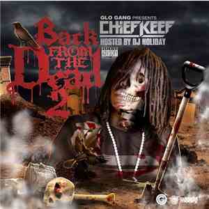 Chief Keef - Back From The Dead 2 download free