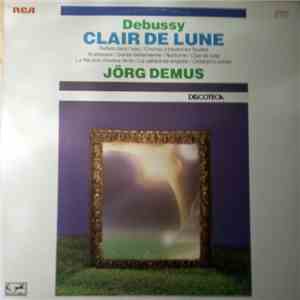 Claude Debussy, Jörg Demus - Clair De Lune download free
