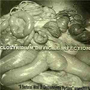 Clostridium Difficile Infection - A Bacterial Meal Of Gastroenteritic Portions Promo 2013 download free