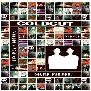 Coldcut - Sound Mirrors (Videos & Remixes) download free