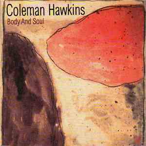 Coleman Hawkins - Body And Soul download free