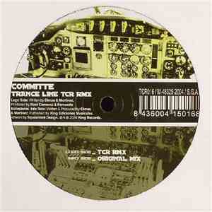 Committe - Trance Line (TCR Remixes) download free