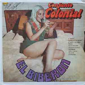 Conjunto Colonial Con Gilberto Diaz - El Biberon download free