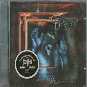Control Denied - The Fragile Art Of Existence download free